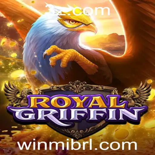 Descubra a Emoção e Estratégia de RoyalGriffin